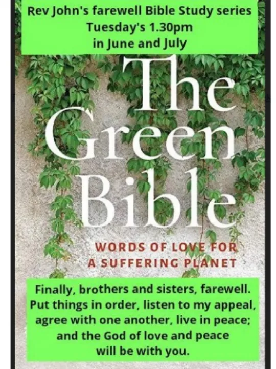 Green Bible Study June and July 2023