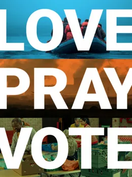 Love Pray Vote