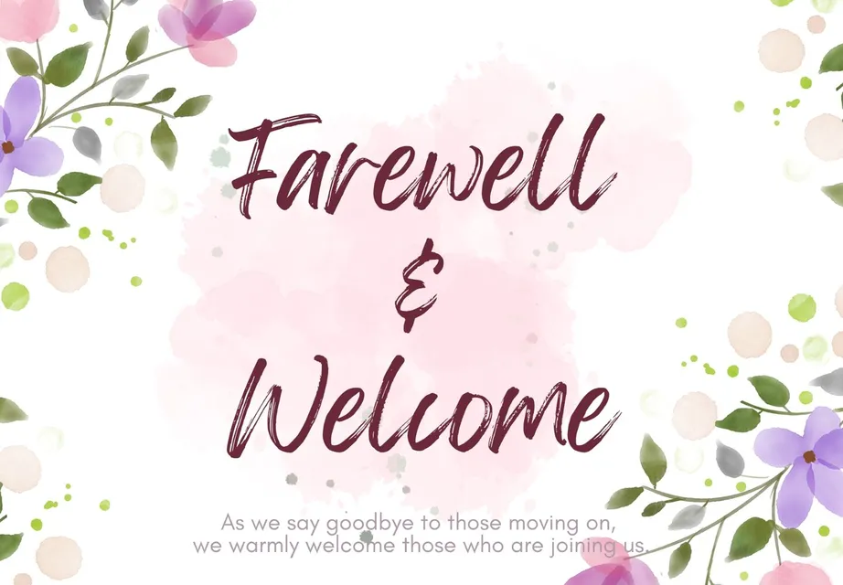Farewell & Welcome