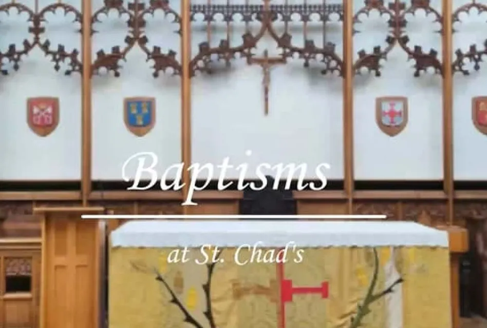 Baptisms at St. Chad's