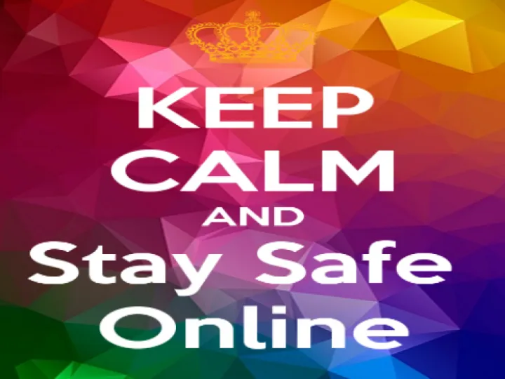 Stay safe on Line