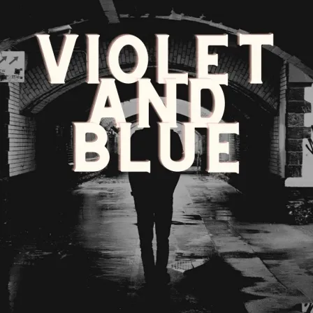 Violet and Blue