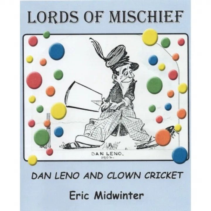 Clown Cricket and Dan Leno