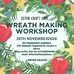 Wreath Making 1