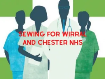 Sewing for Wirral and Chester NHS