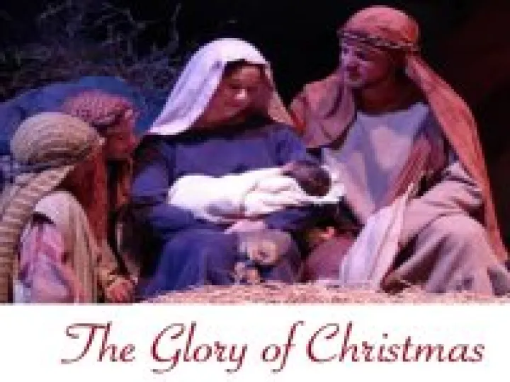 The Glory of Christmas
