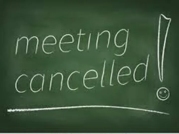 Meeting Cancelled