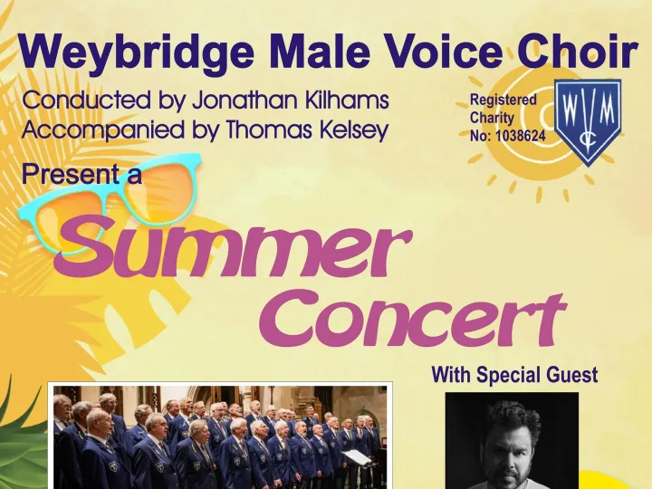 Weybridge Male Voice Choir July 2025