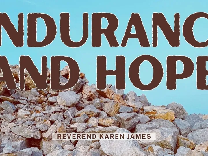 Endurance and Hope
